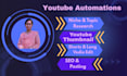 create and SEO optimize your youtube channel with automation