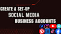 create and professionally setup social media account for you