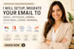 setup, migrate your email to gmail, office365, zimbra, zoho mail, cpanel webmail