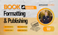 book formatting, paperback formatting, kindle ebook formatting and layout design