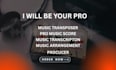 professionally transpose, arrange, transcribe and create your music