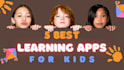 build kid learning app, educational app, school learning mobile app development