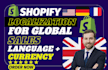 setup multi language multi currency and shopify market for global expansion