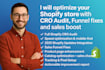 optimize your shopify store with cro audit, funnel fixes and sales boost