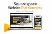 build custom squarespace website, redesign squarespace, and website development