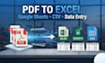 convert pdf to excel, google sheets, csv with editable spreadsheet data entry
