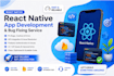 fix react native bugs , crashes , errors , API firebase errors
