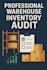 audit your warehouse inventory and fix accuracy issues