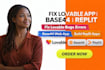 fix lovable app base44 web app, build replit web apps fix base 44 bugs errors