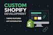 develop, customize, and provide shopify custom coding