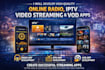 do online radio app development develop iptv app video streaming app vod app