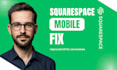 fix your squarespace mobile layout with advanced responsive editing