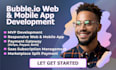 bubble io web app developer bubble saas developer bubble mvp bubble marketplace