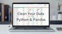 clean and fix your excel or CSV data using python pandas
