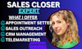 be your high ticket sales closer b2b salesperson appointment setting close sales