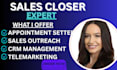 be your high ticket sales closer b2b salesperson appointment setting close sales