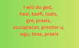 do ged, hesi, toefl, lsats, gre, praxis, accuplacer, proctoru, wgu, teas, praxis