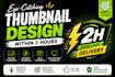 design eye catching thumbnails within 2 hours