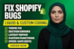 fix shopify custom coding bug fix shopify store redesign website bug fix