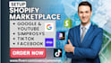 setup shopify store marketplace google facebook simprosys  tiktok website