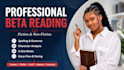 do beta reading, alpha reading, structural and developmental edit, copy edit