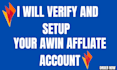create and fully set up your verified awin account