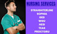 do ged, wgu, lsats, teas, toefl, hesi, sophia, and straighterline proctored