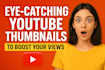 youtube thumbnails to boost your views