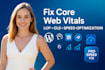 fix wordpress core web vitals lcp cls and optimize google pagespeed score