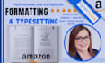 kdp book publishing, typesetting, book formatting, layout design for ebook