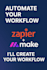 automate your business processes using zapier and  make