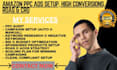 do amazon PPC ads setup optimization high conversion roas campaigns for cro