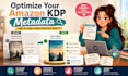 optimize your amazon KDP metadata to improve book visibility