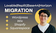 migrate your lovable, claude, base44, template to shopify wordpress wix website