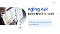 analyze your 90 day and older accounts receivable and create a recovery plan