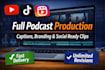 professionally edit and mix podcast audio and video editing