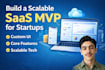 launch a validated saas mvp to test your startup idea fast