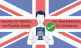 resolve UK company identity verification issues fast