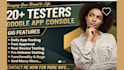 12 tester 20 app tester google play tester closing testing user app testing