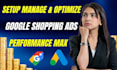 setup optimize manage google shopping ads merchant performance max PPC campaign