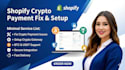 fix or setup crypto payment gateway on shopify