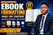 do perfect book formatting and paperback formatting