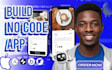 build custom no code app using adalo, flutterflow bubble, mobile app development