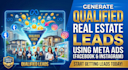 generate qualified real estate leads using facebook ads