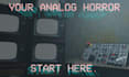 make a custom analog horror animation based on your idea