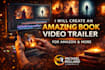 create an amazing book video trailer for amazon and more