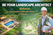 be your landscape architect