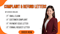 draft complaint, dispute and refund letter to resolve company or consumer issues
