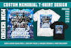 do rip memorial funeral custom t shirt design