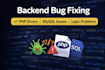 fix PHP bugs, errors and mysql issues quickly